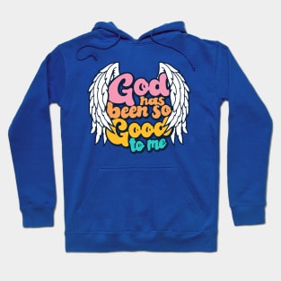 Christian Apparel Clothing Gifts - God is Good Hoodie